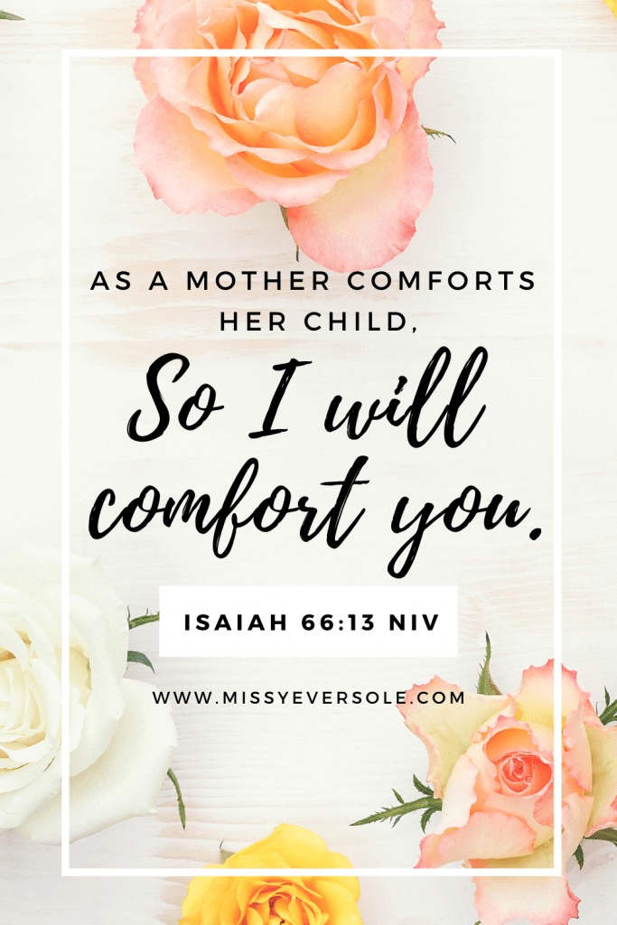 We Comfort Our Children, as the Lord Comforts Us Missy Eversole