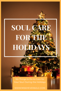 Soul Care for the Holidays