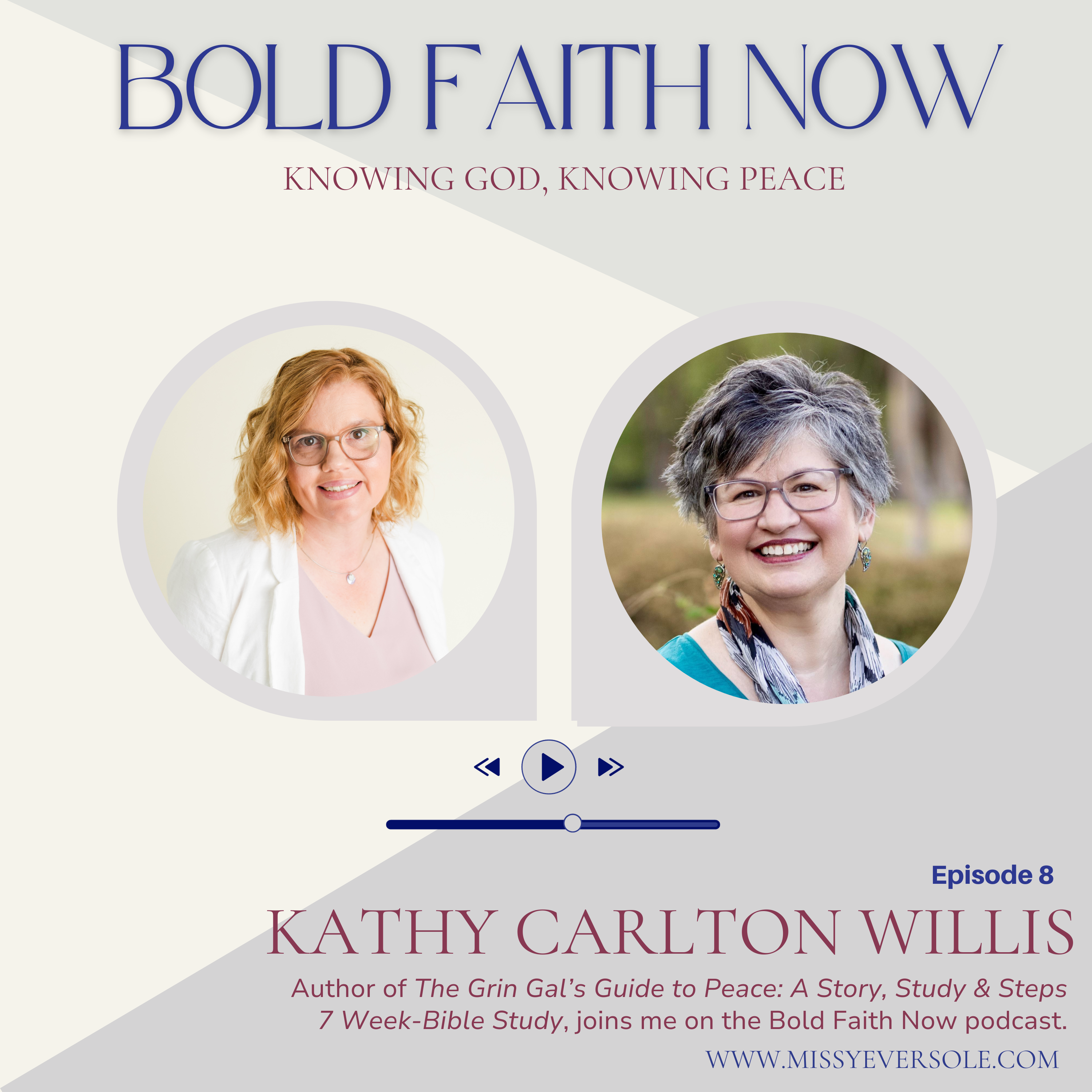 08 Knowing God, Knowing Peace with Kathy Carlton Willis