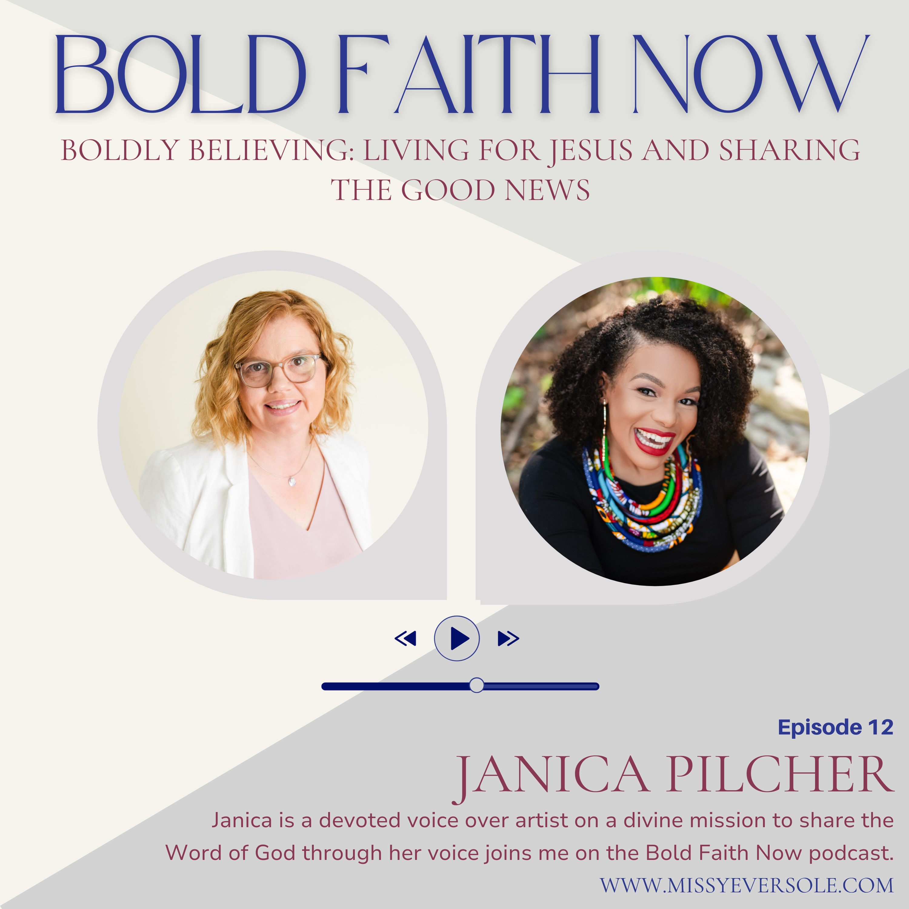 12 Boldly Believing: Living for Jesus and Sharing the Good News with Janica Pilcher