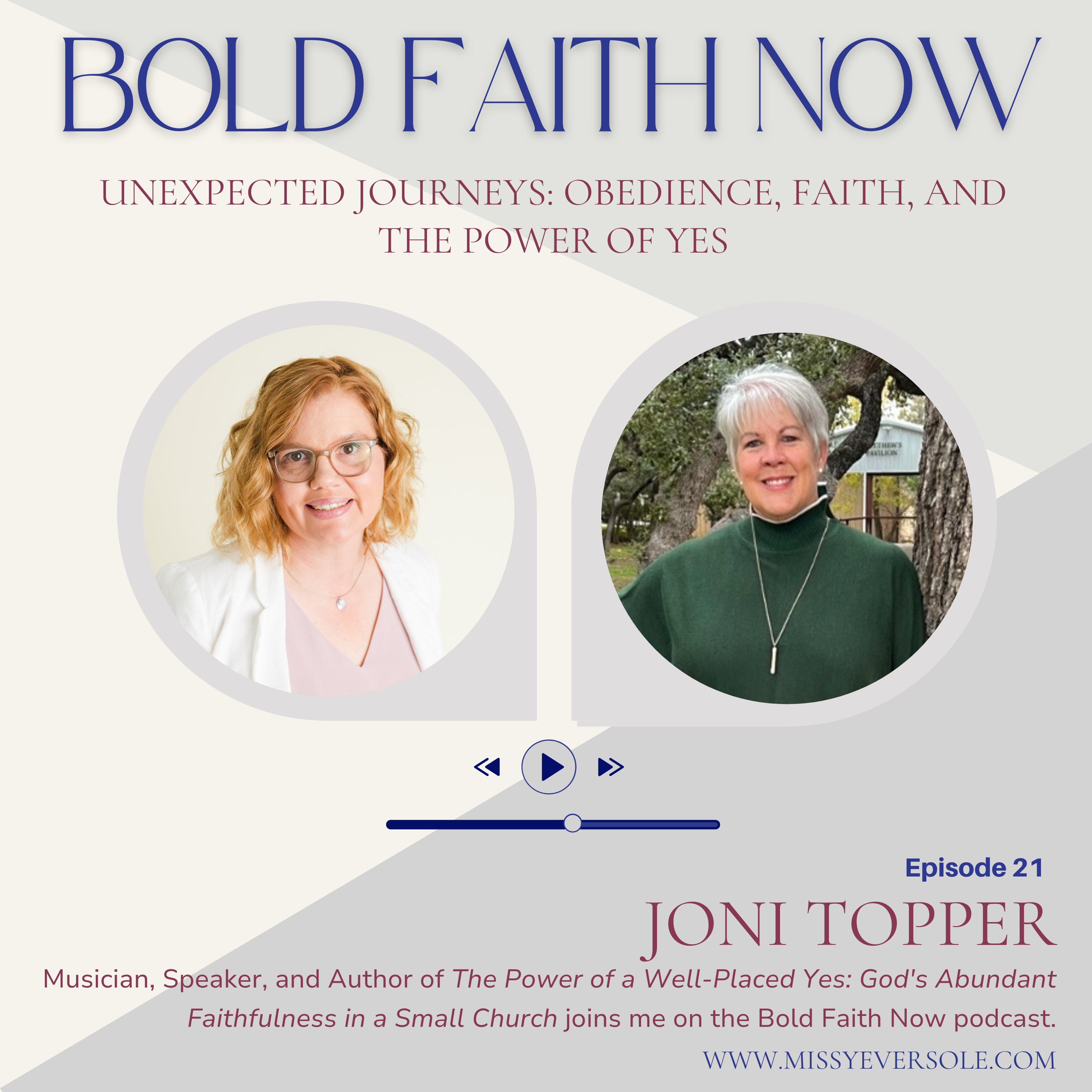 21  Unexpected Journeys: Obedience, Faith, and The Power of Yes with Joni Topper