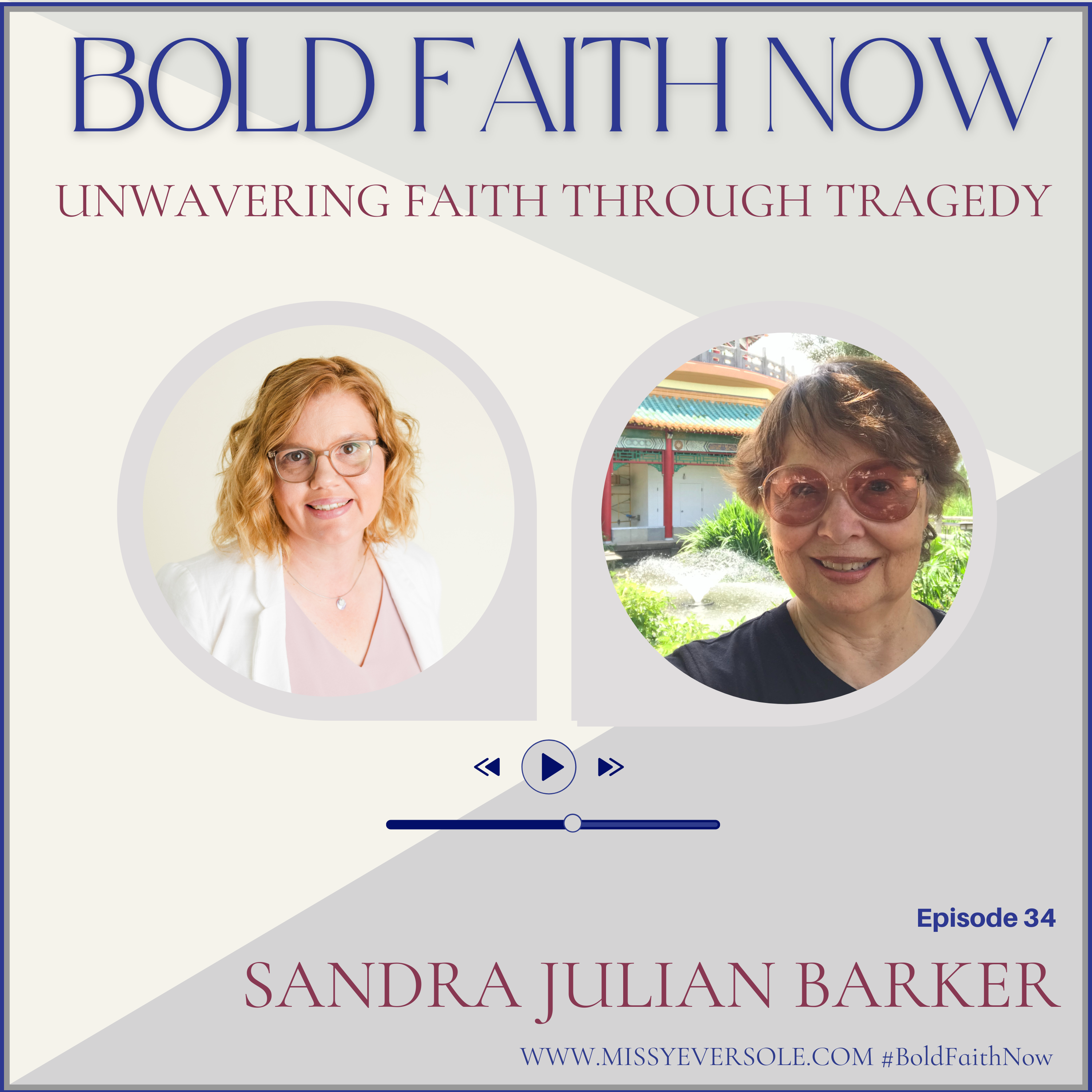 34 &#8211; Unwavering Faith Through Tragedy with Sandra Julian Barker