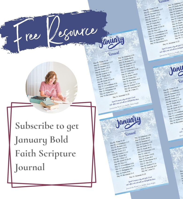 Subscribe to get January Bold Faith Scripture Journal
