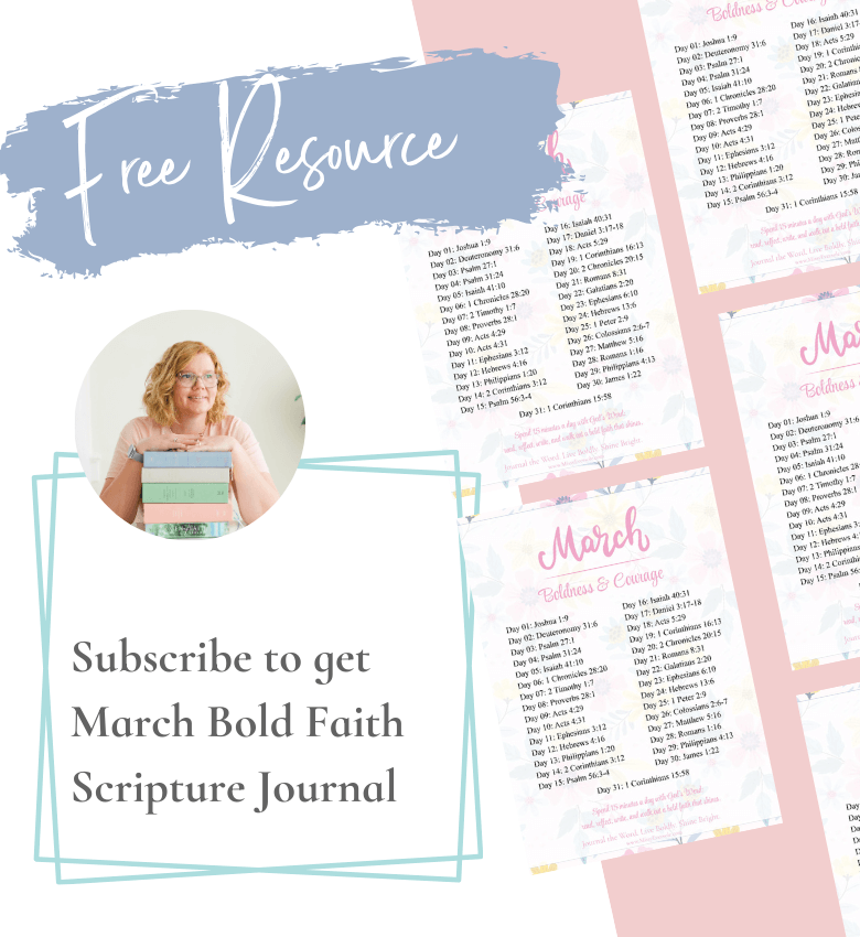 Subscribe to get March Bold Faith Scripture Journal